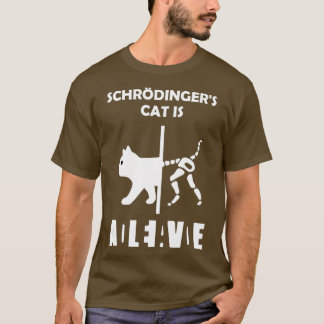 Schrdingers cat Dead AND Alive physics nerd T-Shirt