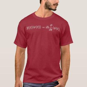 Schrodinger Equation Physics Quantum Mechanics T-Shirt