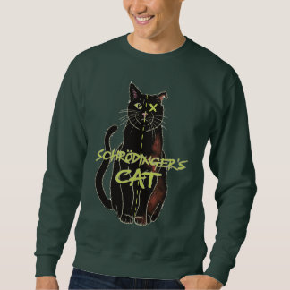 Schrodinger’s Cat Funny Physics Sweatshirt