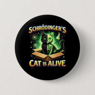 Schrödinger’s Curious Cat 6 Cm Round Badge