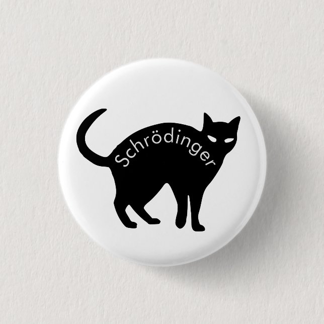 Schrödinger's cat 3 cm round badge (Front)