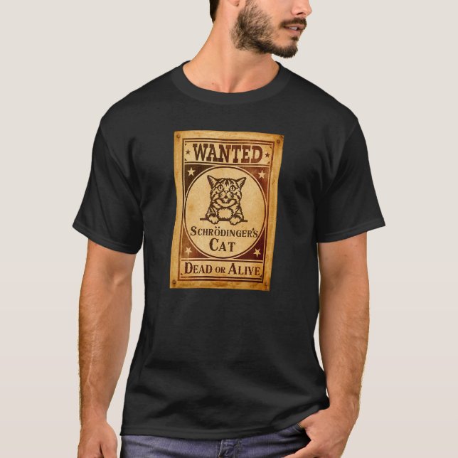Schrodinger's Cat Alive Or Dead Quantum Paradox T-Shirt (Front)