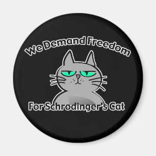 Schrodinger's Cat Funny Geek Humour Magnet