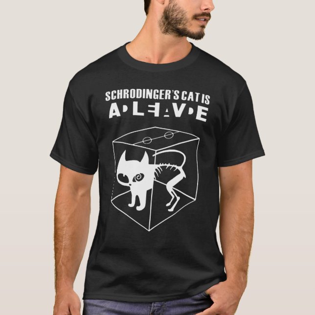 Schrodinger's Cat Funny Gift For Cat Lover T-Shirt (Front)