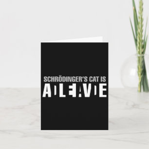 Schrodinger's Cat Is Alive Dead Paradox Science Ge Card