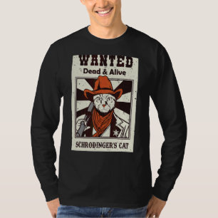 Schrodinger's Cat  Quantum Physics Art T-Shirt