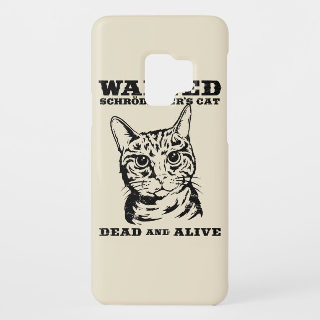 Schrodinger's cat wanted dead or alive Case-Mate samsung galaxy case (Back)