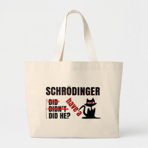 Schrodinger's Dillema Large Tote Bag