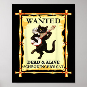 Schrodinger's Physics Cat Quantum Physicist  Poster