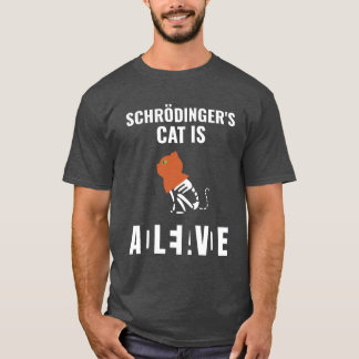 Schroedingers Cat Is Schroedingers Cat girl T-Shirt