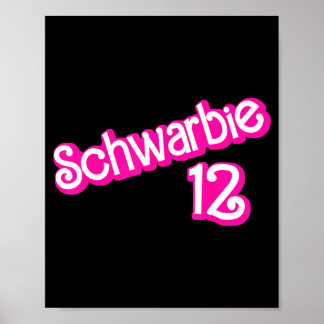 Schwarbie 12 Pink Poster