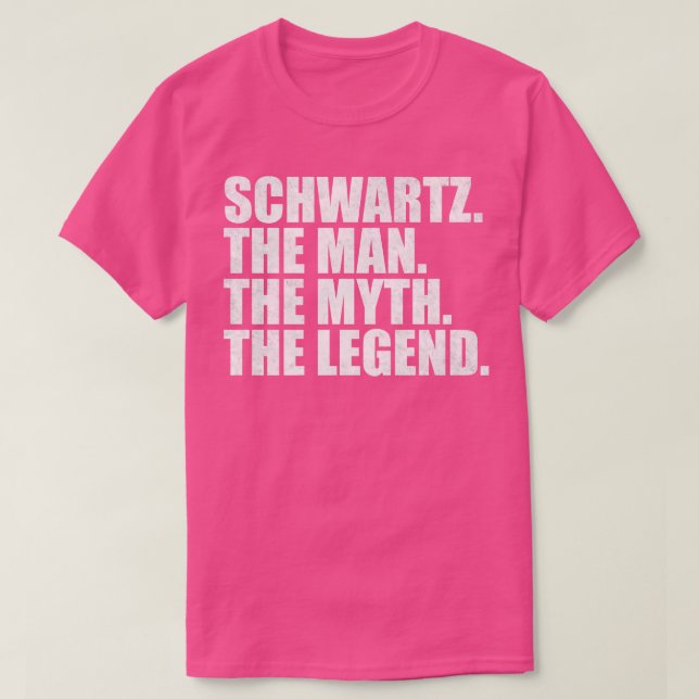 SchwartzSchwartz Family name Schwartz last Name Sc T-Shirt (Design Front)