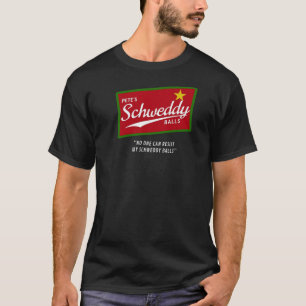 schweddy balls T-Shirt