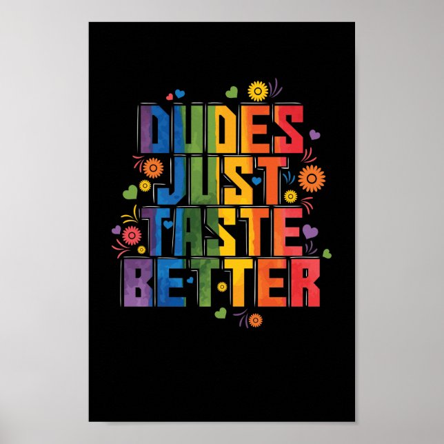 Schwul "Dudes Just Taste Better" Poster (Front)