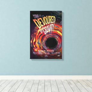 Sci-Fi Horror Movie Ad, Devoured By Gravity Canvas Print