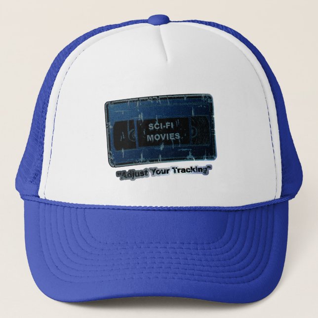 Sci-Fi Movies -Adjust Your Tracking Blue Trucker Hat (Front)