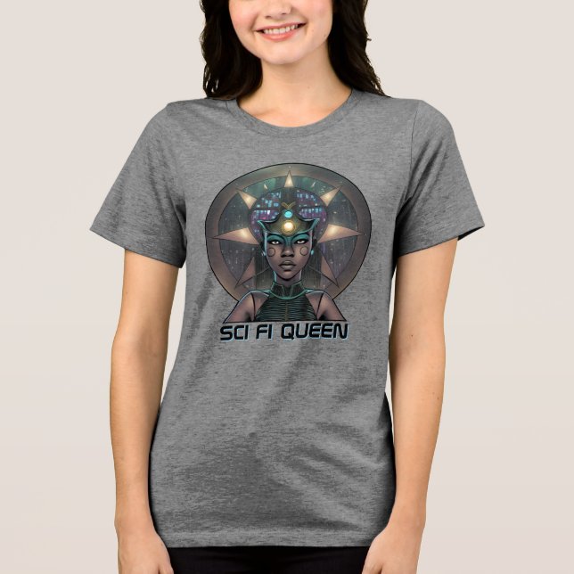 SCI FI QUEEN T-Shirt Tri-Blend Shirt (Front)