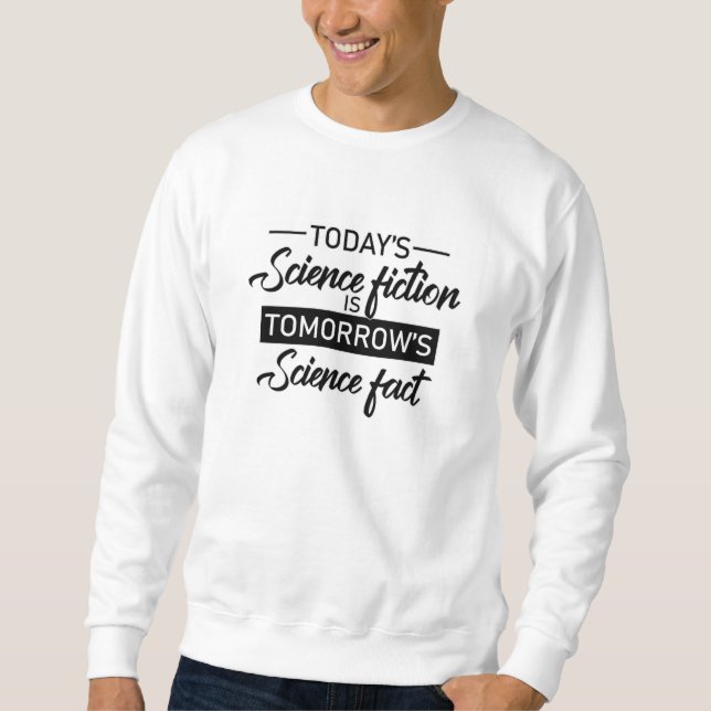 Sci-Fi Science Fiction Space Ufo Alien Gift Idea Sweatshirt (Front)