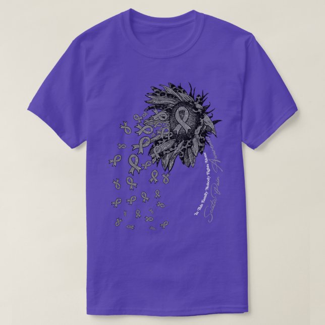 Sciatic Pain Awareness sunflower nobody fights alo T-Shirt (Design Front)