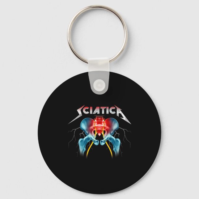 Sciatica - Funny Chiropractor - Sne - Orthopedic  Key Ring (Front)