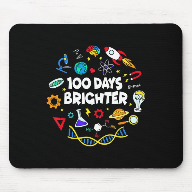 Science 100 Days Brighter Student Happy 100th Day  Mouse Pad (Front)