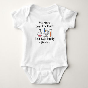 Science Baby My Aunt Says I’m Their Best Lab Buddy Bodysuit
