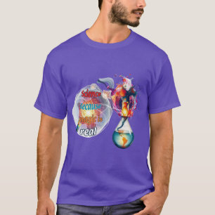 Science: Because magic is real. T-Shirt