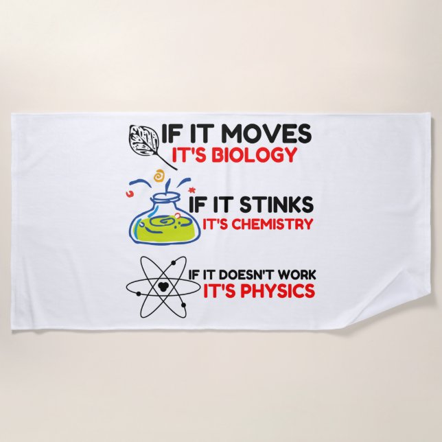 Science BIOLOGY CHEMISTRY PHYSICS Beach Towel (Front)