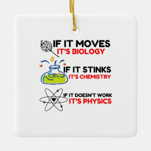 Science BIOLOGY CHEMISTRY PHYSICS Ceramic Ornament
