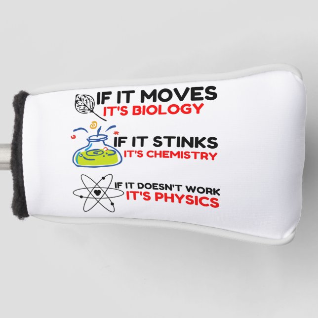 Science BIOLOGY CHEMISTRY PHYSICS Golf Head Cover (Front)