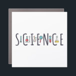 Science Car Magnet<br><div class="desc">Awesome Science Design. A perfect match for every scientist,  science student,  science teacher and science lover. Great Gift idea for men,  women,  teens and kids.</div>