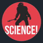 SCIENCE! CLASSIC ROUND STICKER<br><div class="desc">WHO PUT THESE MONKEYS IN CHARGE? THIS SHIRT WAS MADE WITH SCIENCE! START EXPERIMENTING WITH SCIENCE! SCIENCE WILL SAVE YOU!</div>