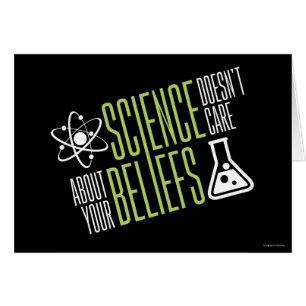 Science Doesn't Care