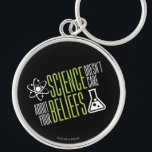 Science Doesn't Care Key Ring<br><div class="desc">Science doesn't care about your beliefs. We are all equal in the world and eyes of science! So that's why we love it right?!</div>