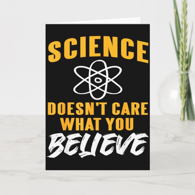Science Doesn't Care What You Believe Atom Graphic Card (Front)