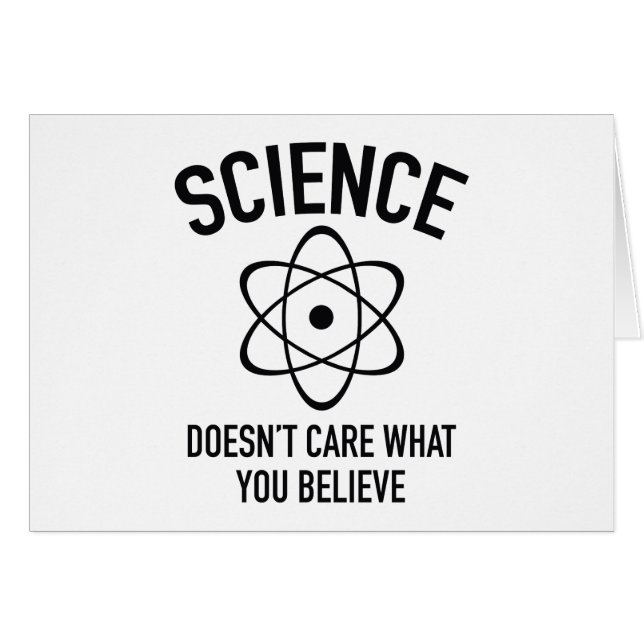 Science Doesn't Care What You Believe In (Front Horizontal)