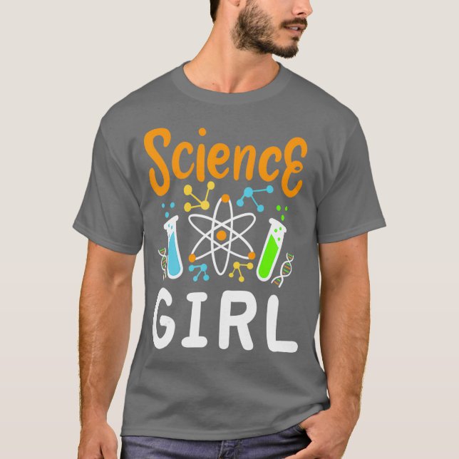 Science Girl Science Teacher Future Chemist Gift T-Shirt (Front)