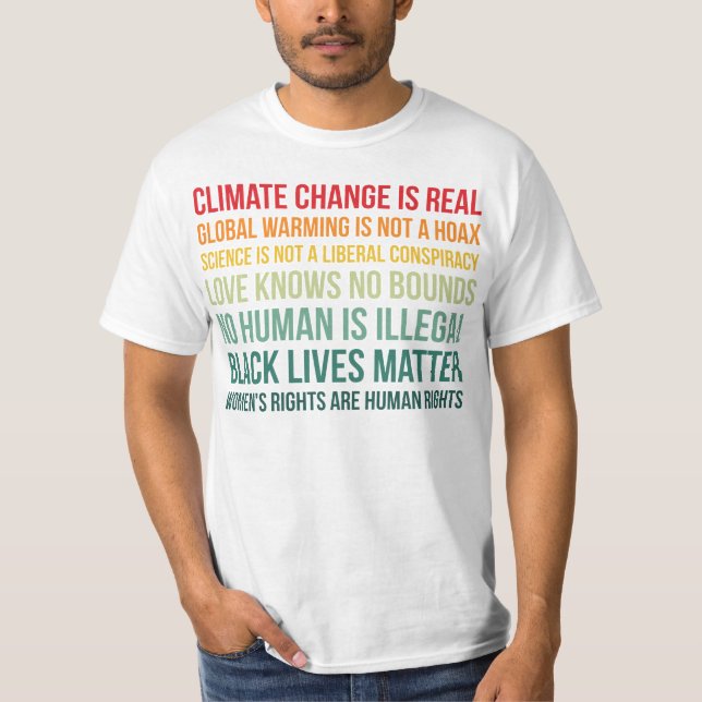 Science Global Warming Climate Change Is Real T-Shirt (Front)