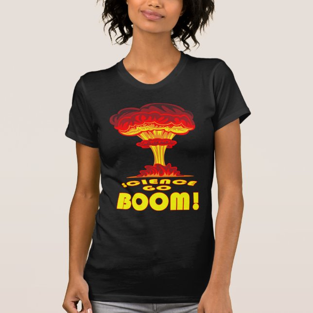 Science Go Boom! T-Shirt (Front)