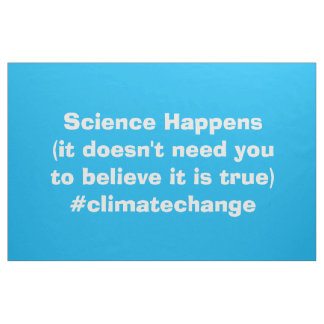 Science Happens Climate Change Sign Banner Flag Fabric