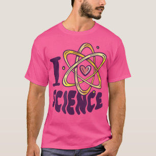 Science - I love science atom physics T-Shirt