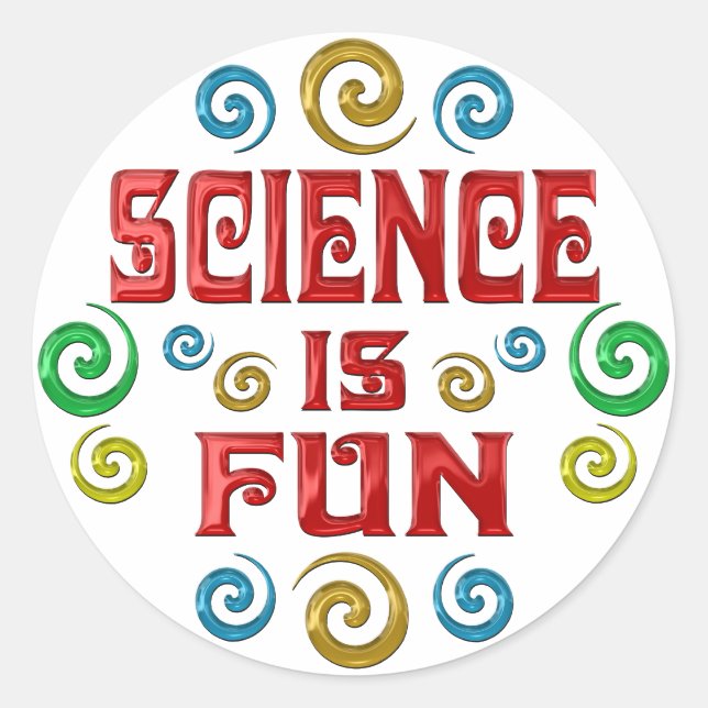 Science is FUN Classic Round Sticker (Front)