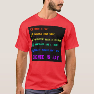 Science is gay T-Shirt