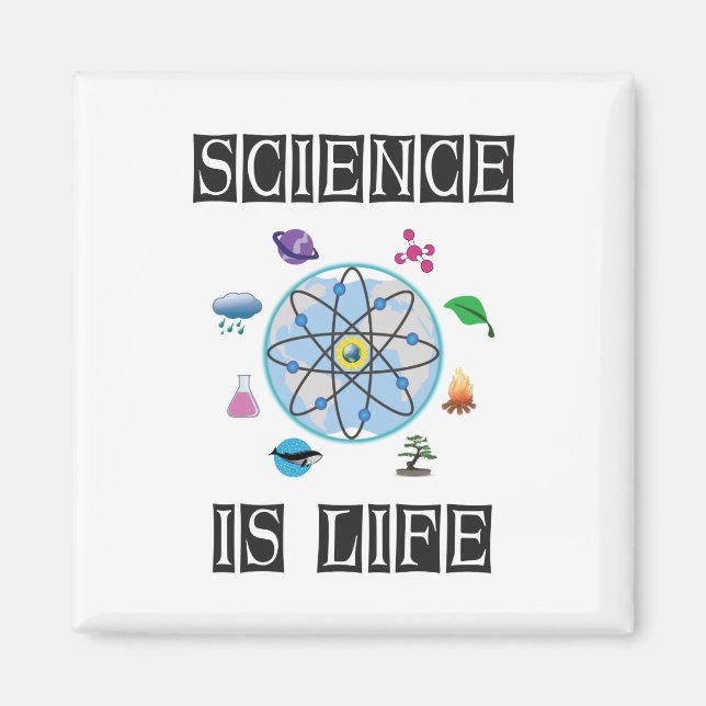 Science is life magnet (Front)
