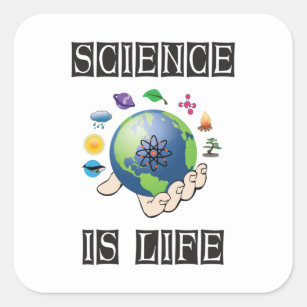 Science is life square sticker