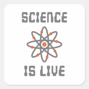 Science is life square sticker