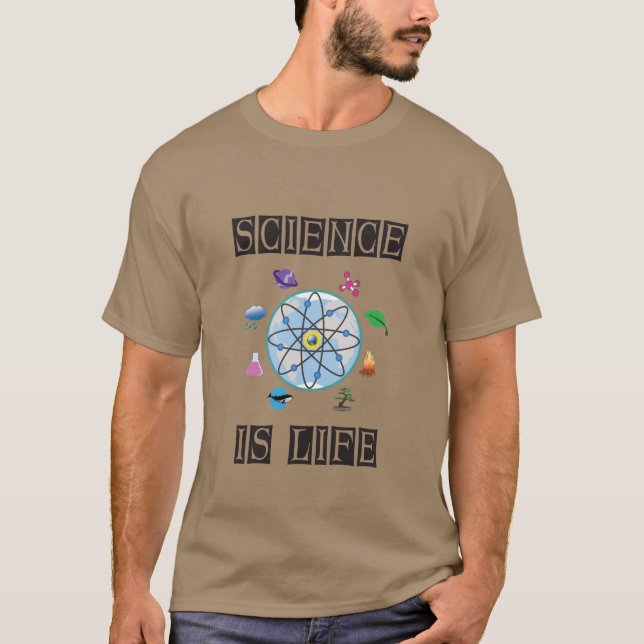 Science is life T-Shirt (Front)