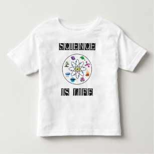 Science is life toddler T-Shirt