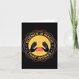 Science Is Magic That Works Science  Card