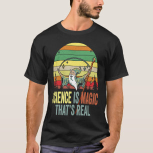 Science Is Magic That's Real Science Halloween T-Shirt